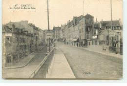 CHATOU - Le Pont Et La Rue De Seine - Restaurant - Chatou