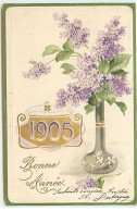 Carte Gaufrée - Nouvel An - Bonne Année - 1905 - Bouquet De Lilas Dans Un Vase - Anno Nuovo