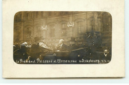 Carte Photo - Le Président Poincaré Et Clémenceau à STRASBOURG Le 9.12.1918 H. Combert - Strasbourg