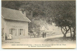 BOURDEAU - Route Du Bourget-du-Lac Au Col Du Chat - La Maison Cantonnière - Café-Restaurant - Autres & Non Classés