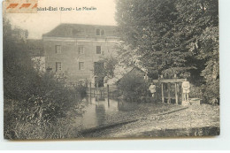 BEZU SAINT-ELOI - Le Moulin - Sonstige & Ohne Zuordnung