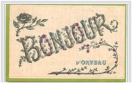 Bonjour D'ORVEAU (carte à Paillettes) - Other & Unclassified