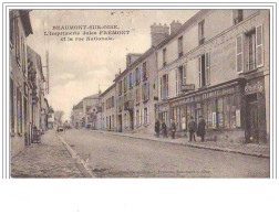 BEAUMONT-SUR-OISE L&amp Acute Imprimerie Jules Frémont Et La Rue Nationale - Beaumont Sur Oise