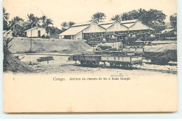 CONGO - Ateliers Du Chemin De Fer à SONA GONGO - Other & Unclassified