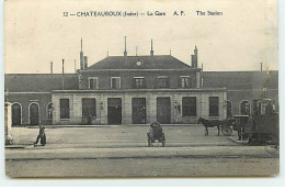 CHATEAUROUX - La Gare - Chateauroux