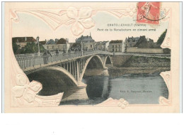 Carte Gaufrée Motifs Art Nouveau CHATELLERAULT Pont De La Manufacture En Ciment Armé - Chatellerault