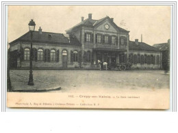 CREPY-EN-VALOIS La Gare (extérieur) - Crepy En Valois
