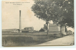 SAINT-HILAIRE-LE-PETIT Avant La Guerre - Usine Delagloye - Andere & Zonder Classificatie