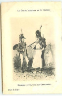 Militaire - La Garde Impériale Du 1er Empire - Musicien Et Sapeur Des Grenadiers - Uniforms