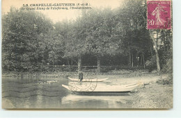 LA CHAPELLE-GAUTHIER - Le Grand Etang De Villefermoy, L'Embarcadère - Autres & Non Classés