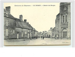 Environs De Mayenne LE RIBAY Route Du Horps - Otros & Sin Clasificación