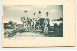 Colombie - Barranquilla - Vendedores De Agua Y Pasta - Colombia