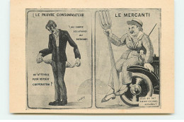 Le Pauvre Consommateur - Le Mercanti - C. Marty - Satirical