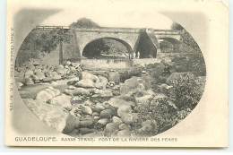 Guadeloupe - BASSE-TERRE - Pont De La Rivière Des Pères - Basse Terre