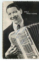 Autographe - Emile Prud'Homme Avec Son Accordéon - Music And Musicians