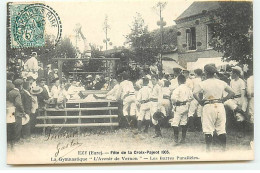 EZY - Fête De La Croix-Pajeot 1905 - La Gymnastique "L'Avenir De Vernon" - Les Barres Parallèles - Sonstige & Ohne Zuordnung