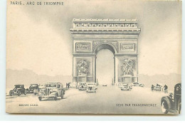 PARIS - Arc De Triomphe - Voir Par Transparence - Hold To Light - Triumphbogen