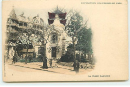 PARIS - Exposition Universelle 1900 - Le Crédit Lyonnais - Expositions