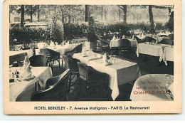 PARIS VIII - Hôtel Berkeley, 7 Avenue Matignon - Le Restaurant - Sa Terrasse Sur Le Jardin Des Champs-Elysées - Distrito: 08