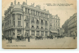 ANGERS - Hôtel Des Postes Et Télégraphes - Hôtel Saint-Julien Et Rue Saint Maurice - Angers
