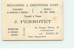 PARIS XI - Menuiserie Et Ebénisterie D'Art - Travail à Façon J. Perrotet - 18 Passage Théruin - Arrondissement: 11
