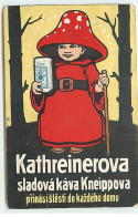 Publicité - Kathreinerova - Fillette Avec Chapeau En Forme De Champignon - Advertising