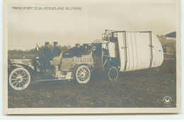 Transport D'un Aéroplane Militaire - Blériot - ....-1914: Précurseurs