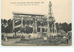 MARSEILLE - Exposition Internationale D'Electricité 1908 - Les Grandes Balançoires Electriques - Manège - Exposition D'Electricité Et Autres