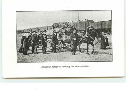 Lithuanian Refugees Reaching The Railway-station - Lituania