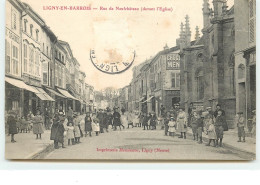 LIGNY-EN-BARROIS - Rue De Neufchâteau (devant L'Eglise) - Ligny En Barrois