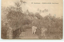 Guadeloupe - POINTE A PITRE - Pont-Tunnel - Pointe A Pitre