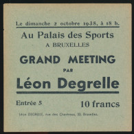 LEON DEGRELLE AU PALAIS DES SPORTS A BRUXELLES GRAND MEETING PAR LEON DE GRELLE ENTREE 5  10 FRANC  INGANGBILJET - Oorlog 1939-45