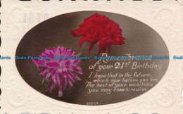 R105674 Greetings. Remembrance Of Your 21st Birthday. Flowers. RP. 1933 - Monde