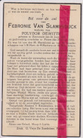 Devotie Doodsprentje Overlijden - Febronie Van Slambrouck Wed Polydor Dewitte - Zwevezele 1878 - Pittem 1936 - Décès