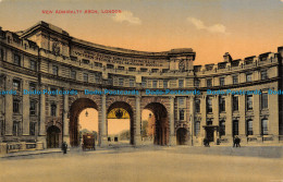 R106506 New Admiralty Arch. London - Autres & Non Classés