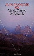 Vie De Charles De Foucauld - Andere & Zonder Classificatie