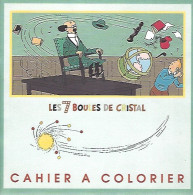 Tintin Hergé  1998 16 Pages Les 7 Boules De Cristal Cahier  à Colorier - Advertisement