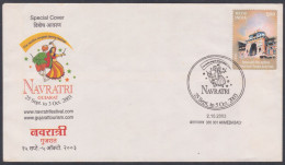 Inde India 2003 Special Cover Navratri Gujarat Festival, Culture, Religion, Hinduism, Hindu, Pictorial Postmark - Covers & Documents