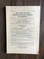 Bulletin Of The Seismological Society Of America - Vol.43 - Number 1 - January 1953 - Andere & Zonder Classificatie
