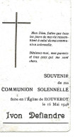 Faire-part De COMMUNION Solennelle à ROUVEROY ( Estinnes ) Ivon Deflandre 1948 - Comunión Y Confirmación