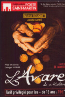 L AVARE DE MOLIERE AU THEATREDE LA PORTE SAINT MARTIN 2006 - Theater