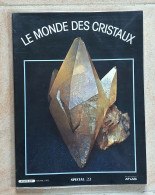 Le Monde Des Cristaux Editions Atlas 1981 - Minerali