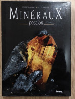 Mineraux Passion Pierre Et Nelly Bariand Bordas 1992 - Minerali