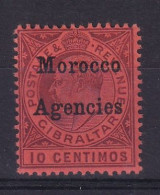 Morocco Agencies - G.B.: 1903/05   Edward 'Morocco Agencies' OVPT     SG18     10c    MH - Marruecos (1956-...)