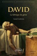 David. La Fabrique Du Génie - Autres & Non Classés