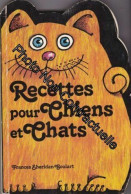 Recette Pour Chiens Et Chat - Autres & Non Classés