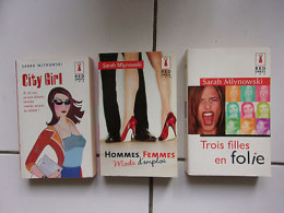 Chick Lit Lot 3 Romans SARAH MLYNOWSKI City Girl Trois Filles En Folie - Autres & Non Classés