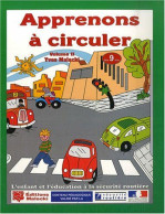 Apprenons à Circuler : Tome 2 - Autres & Non Classés