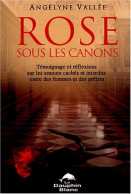 Rose Sous Les Canons - Autres & Non Classés