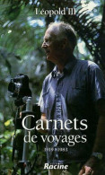 Carnets De Voyages 1919-1983 - Andere & Zonder Classificatie